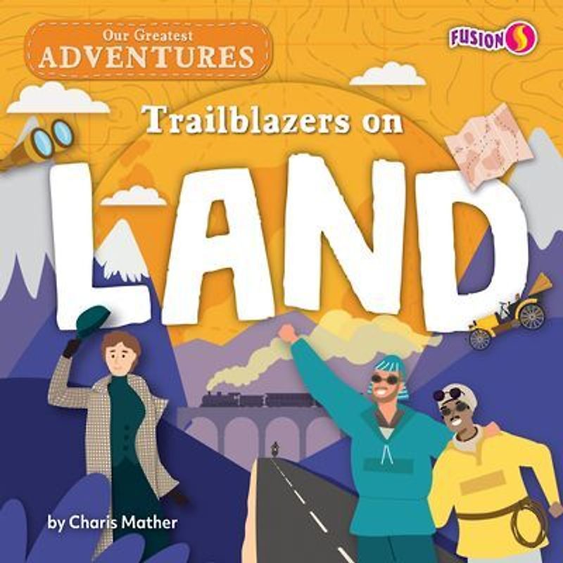 Trailblazers on Land