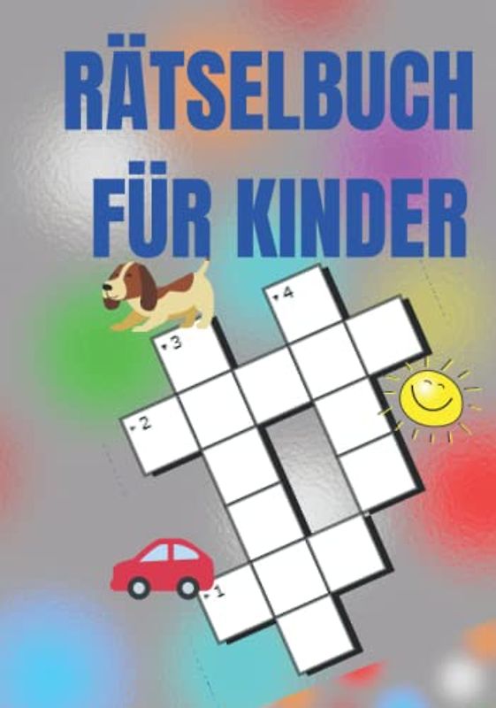 Rätselbuch für Kinder ab 6 Jahren Kreuzworträtsel und Wortsuchspiele zum Lesenlernen 1. und 2. Klasse