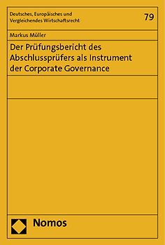 Der Prüfungsbericht des Abschlussprüfers als Instrument der Corporate Governance