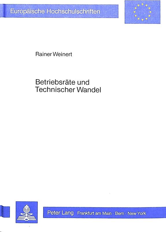 Betriebsräte und Technischer Wandel