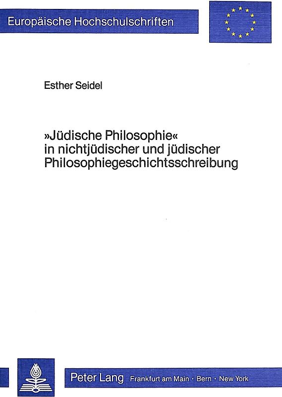 «Jüdische Philosophie» in nichtjüdischer und jüdischer Philosophiegeschichtsschreibung