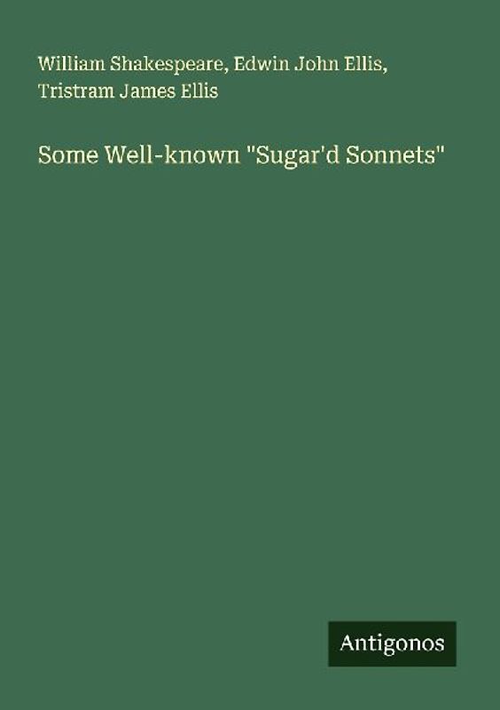 Some Well-known "Sugar'd Sonnets"