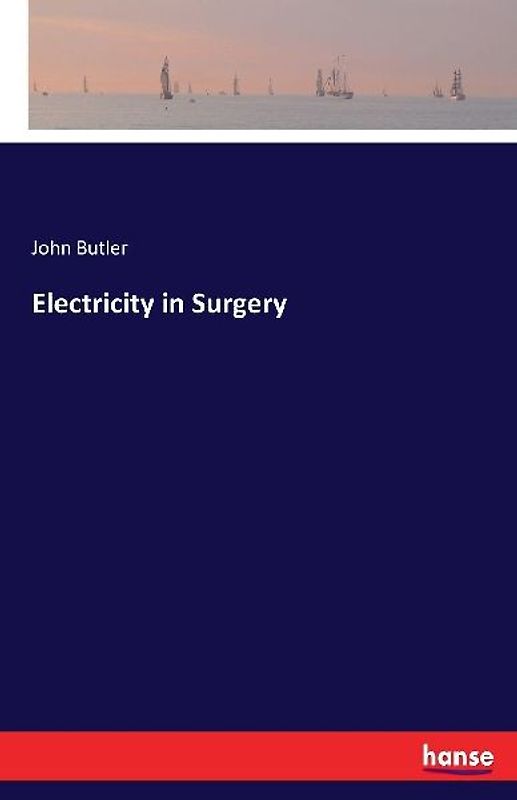 Electricity in Surgery