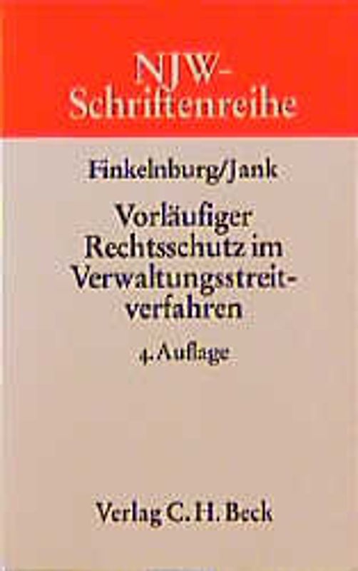Vorläufiger Rechtsschutz im Verwaltungsstreitverfahren