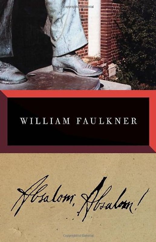 Absalom, Absalom! (Vintage International) - William Faulkner