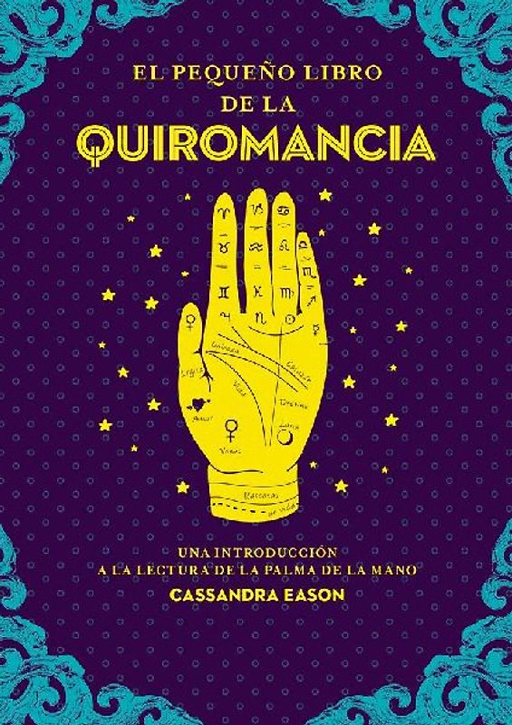 Pequeño Libro de la Quiromancia, El