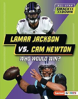 Lamar Jackson vs. CAM Newton