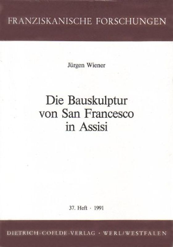 Die Bauskulptur von San Francesco in Assisi