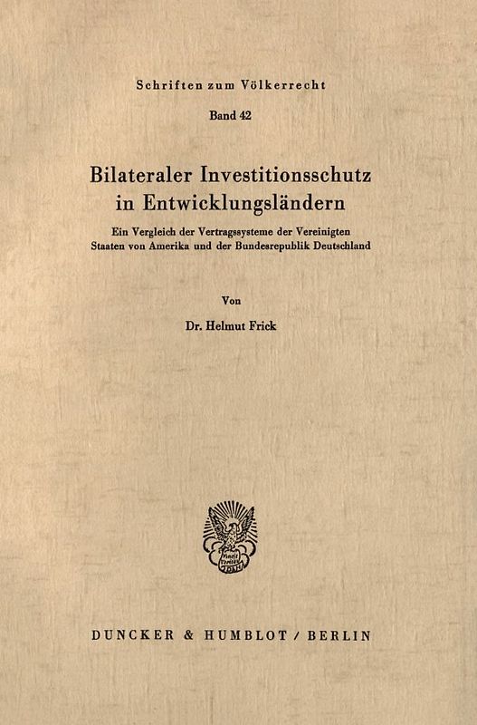 Bilateraler Investitionsschutz in Entwicklungsländern.