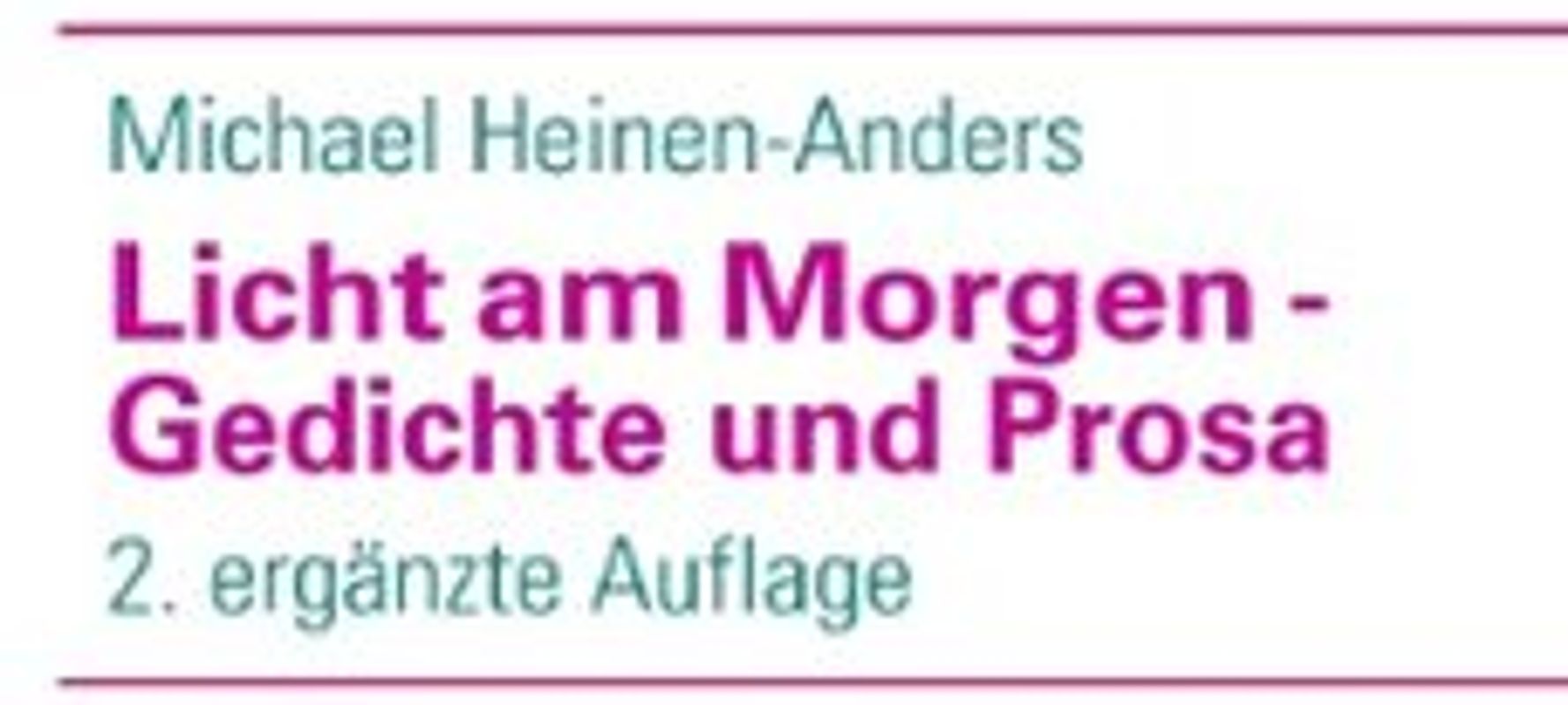 Licht am Morgen - Gedichte und Prosa