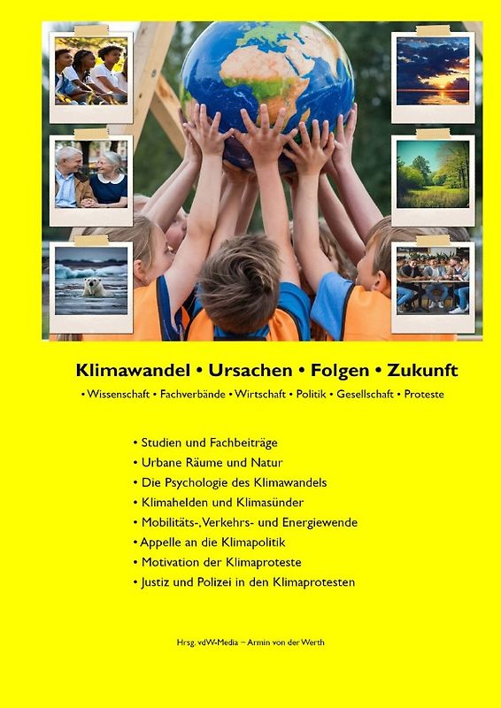 Klimawandel • Ursachen • Folgen • Zukunft