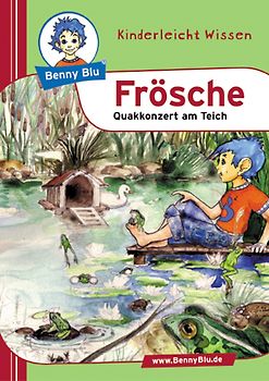 Benny Blu - Frösche. Quakkonzert am Teich