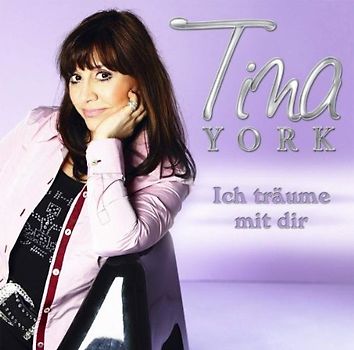 Tina York - Ich Träume mit Dir