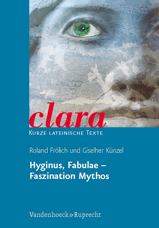 Hyginus, Fabulae – Faszination Mythos