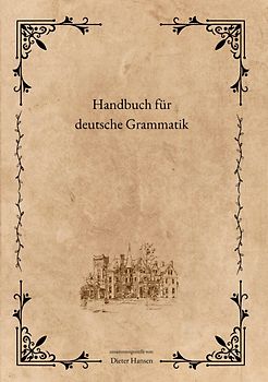 Handbuch für deutsche Grammatik