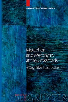 Metaphor and Metonymy at the Crossroads