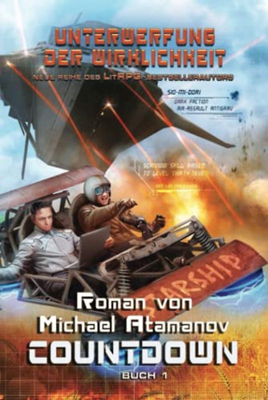 Countdown (Unterwerfung der Wirklichkeit Buch 1): LitRPG-Serie