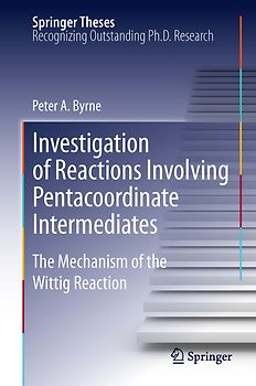 Investigation of Reactions Involving Pentacoordinate Intermediates