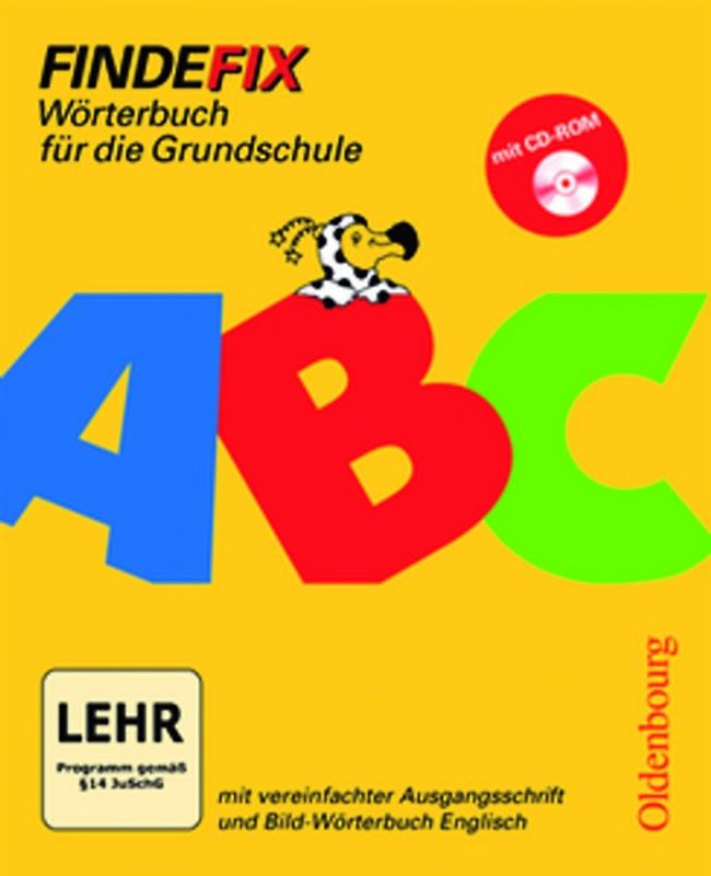 Findefix - Neubearbeitung. Wörterbuch für die Grundschule mit Bild-Wörterbuch / Findefix mit Schreibschrift in vereinfachter Ausgangsschrift mit CD-ROM R06