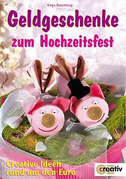 Geldgeschenke zum Hochzeitsfest