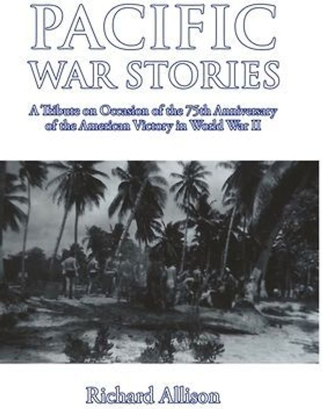 Pacific War Stories