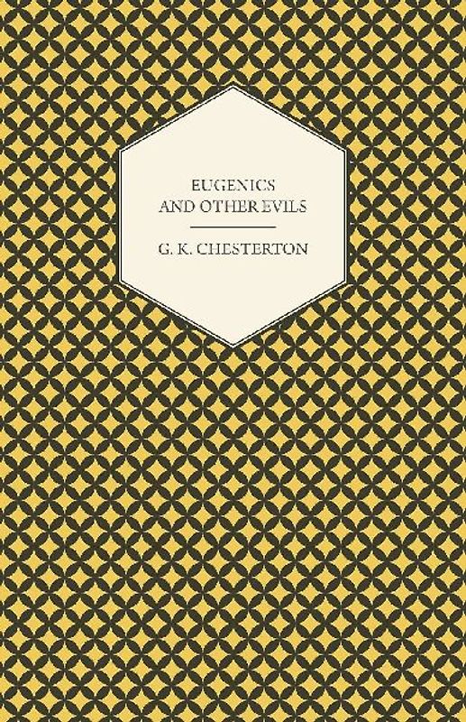 Eugenics and Other Evils