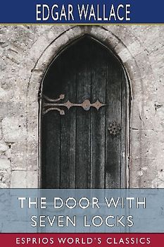 The Door with Seven Locks (Esprios Classics)