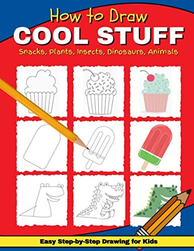 How to Draw Cool Stuff: Simple & Easy Step-by-Step Drawing for Kids | Jumbo Edition | Red