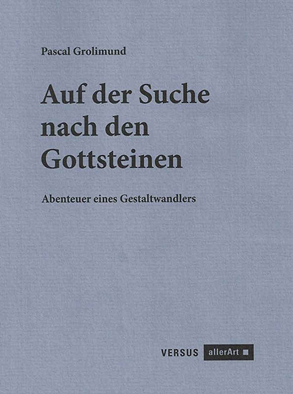 Auf der Suche nach den Gottsteinen