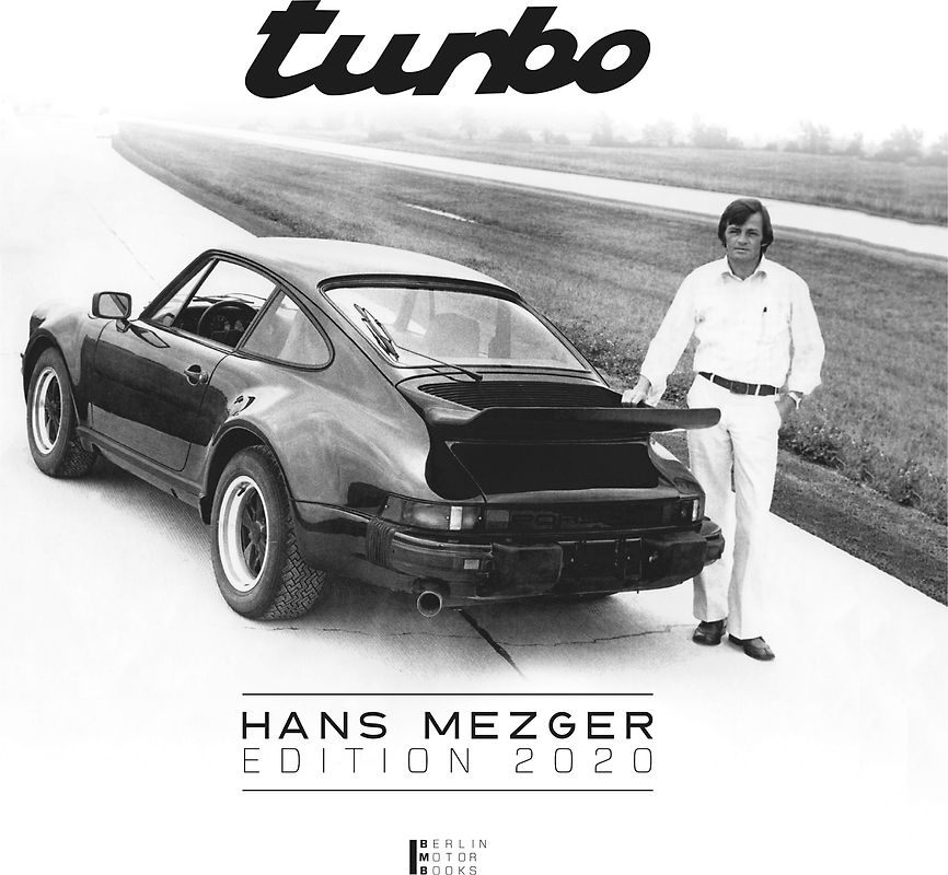 Porsche 911 Turbo Air Cooled Years 1975 – 1998 / Hans Mezger Edition 2020