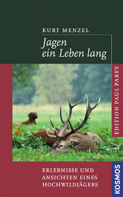 Jagen ein Leben lang
