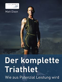 Der komplette Triathlet