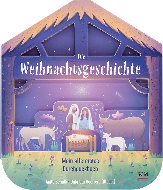 Die Weihnachtsgeschichte - Mein allererstes Durchguckbuch