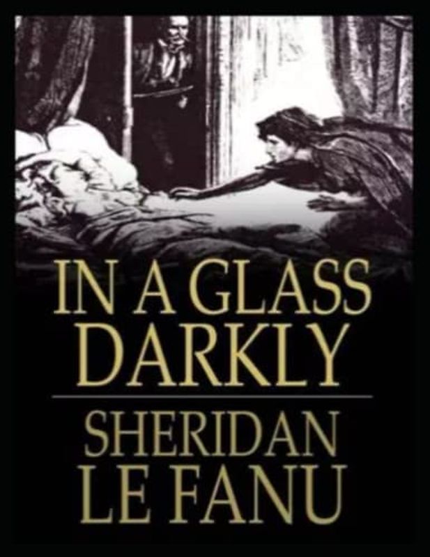 In a Glass Darkly