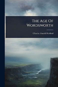 The Age Of Wordsworth