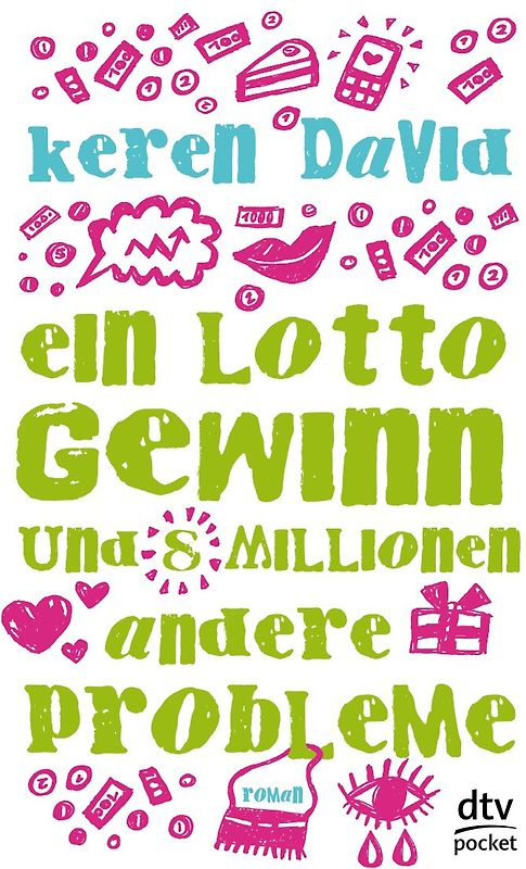Ein Lottogewinn und 8 Millionen andere Probleme. Roman