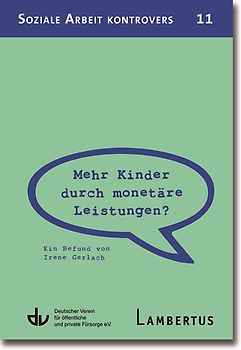 Mehr Kinder durch monetäre Leistungen?