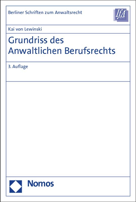 Grundriss des Anwaltlichen Berufsrechts
