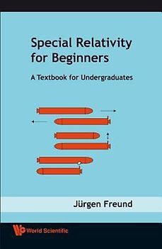 Special Relativity for Beginners: A Textbook for Undergraduates