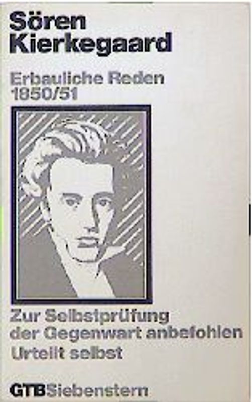 Gesammelte Werke / Erbauliche Reden 1850/51. Zur Selbstprüfung der Gegenwart anbefohlen. Urteilt selbst. In 31 Einzelbänden