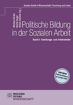 Politische Bildung in der Sozialen Arbeit