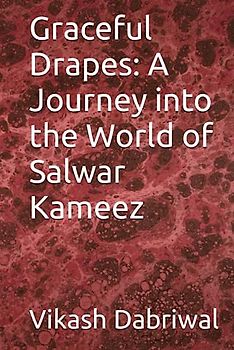 Graceful Drapes: A Journey into the World of Salwar Kameez