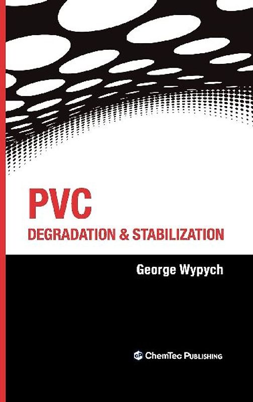 PVC Degradation and Stabilization