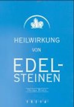 Heilwirkung von Edelsteinen