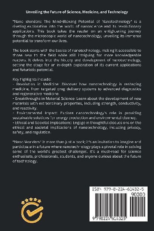 Nano Wonders - The Mind-Blowing Potential of Nanotechnology