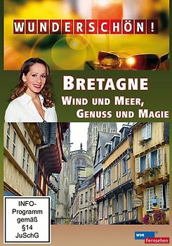 Wunderschön! - Bretagne: Wind und Meer, Genuß und Magie DVD