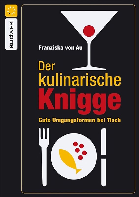 Der kulinarische Knigge