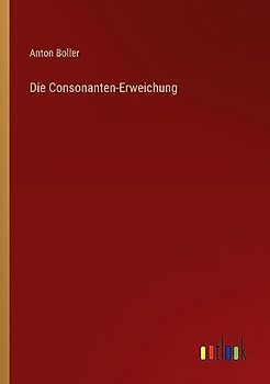 Die Consonanten-Erweichung