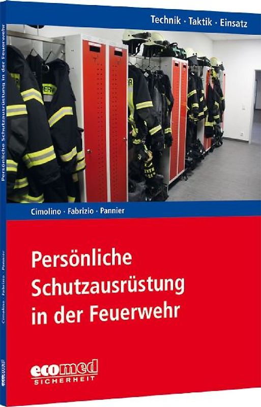 Persönliche Schutzausrüstung in der Feuerwehr