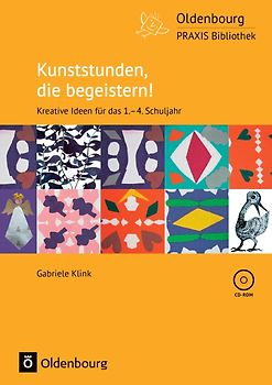 Oldenbourg Praxis Bibliothek / Kunststunden, die begeistern!